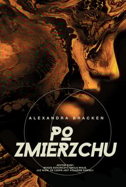 Po zmierzchu Mroczne umysły Tom 3 - Alexandra Bracken