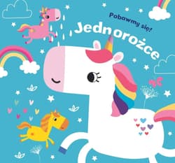 Pobawmy się! Jednorożce - Praca zbiorowa