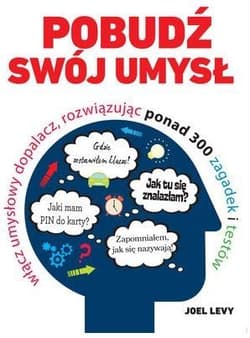 Pobudź swój umysł - Joel Levy
