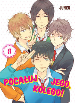 Pocałuj jego, kolego! #08 - Junko