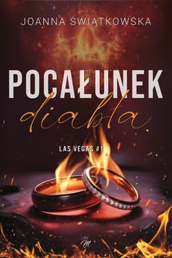 Pocałunek diabła Las Vegas #1 - Joanna Świątkowska