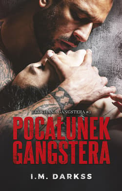 Pocałunek gangstera - ebook - I.M. Darkss