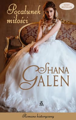 Pocałunek miłości - Galen Shana