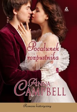 Pocałunek rozpustnika - Anna Campbell