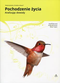 Pochodzenie życia Analizując dowody