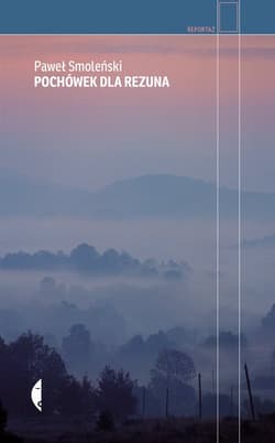 Pochówek dla rezuna - Paweł Smoleński