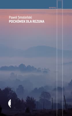 Pochówek dla rezuna - Paweł Smoleński
