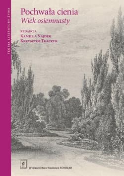 Pochwała cienia Wiek osiemnasty