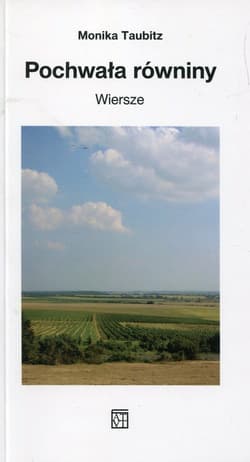 Pochwała równiny Wiersze - Monika Taubitz