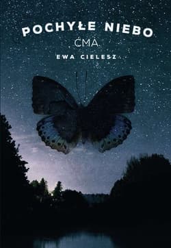 Pochyłe niebo 1 Ćma - Ewa Cielesz