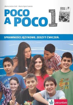 Poco a Poco 1 Sprawności językowe Zeszyt ćwiczeń - Galli Maria Letizia, Fuentes Maria Signo
