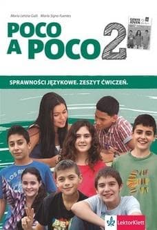 Poco a Poco 2 Sprawności językowe Zeszyt ćwiczeń - Galli Maria Letizia, Fuentes Maria Signo