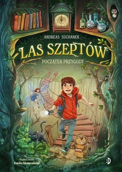 Początek przygody. Las Szeptów. Tom 1 - Andreas Suchanek