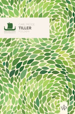 Początki - Carl Frode Tiller