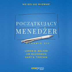 Początkujący menedżer. Wydanie VII - audiobook - Topchik Gary S.