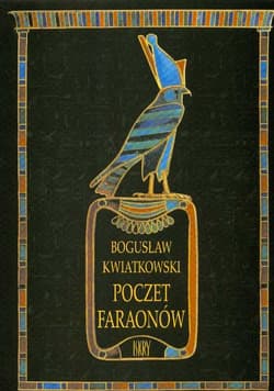Poczet faraonów /Iskry/ - Bogusław Kwiatkowski