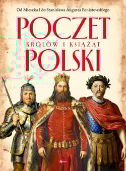 Poczet królów i książat Polski - Jolanta Bąk