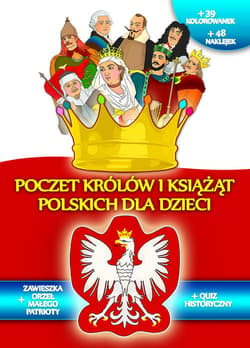 Poczet królów i książąt polskich dla dzieci