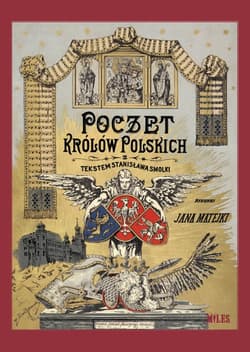 Poczet królów polskich - August Sokołowski