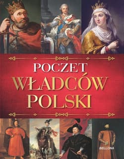 Poczet władców Polski - Opracowanie Zbiorowe