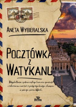 Pocztówka z Watykanu - Aneta Wybieralska