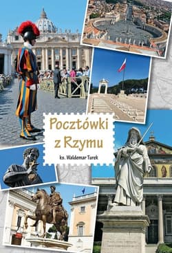 Pocztówki z Rzymu - Turek Waldemar