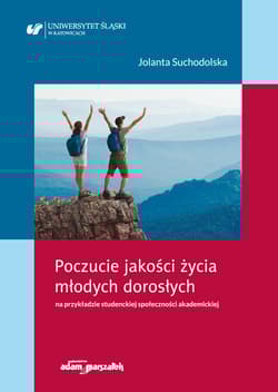 Poczucie jakości życia młodych dorosłych na przykładzie studenckiej społeczności akademickiej