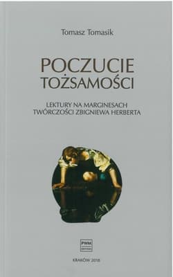 Poczucie tożsamości Lektury na marginesach twórczości Zbigniewa Herberta