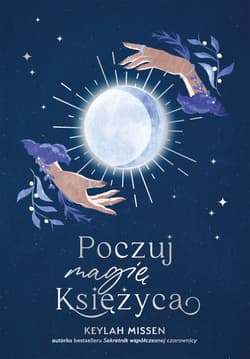 Poczuj magię Księżyca - Keylah Missen