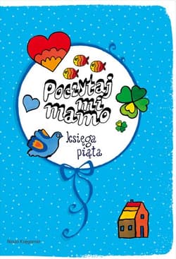 Poczytaj mi, mamo. Księga piąta - Lewandowska Barbara