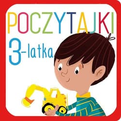 Poczytajki 3-latka - Praca zbiorowa