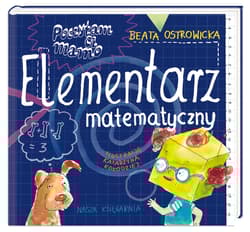Poczytam ci mamo. Elementarz matematyczny - Beata Ostrowicka
