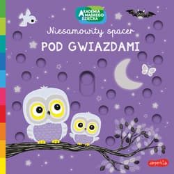 Pod gwiazdami. Akademia mądrego dziecka. Niesamowity spacer - Emiri Hayashi