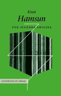 Pod jesienną gwiazdą - Hamsun Knut