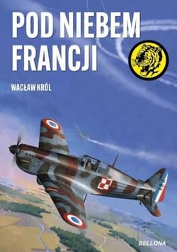 Pod niebem Francji - Wacław Król