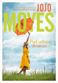 Pod osłoną deszczu - ebook - Jojo  Moyes