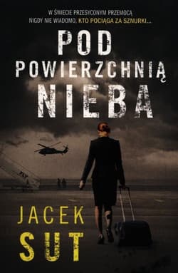 Pod powierzchnią nieba