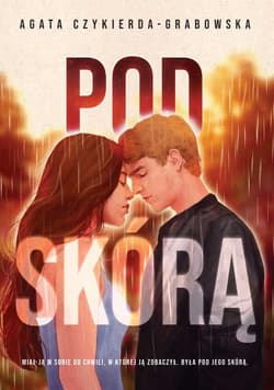 Pod skórą - Agata Czykierda - Grabowska