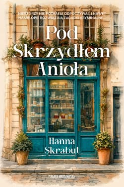 Pod Skrzydłem Anioła - ebook - Skrabut Hanna