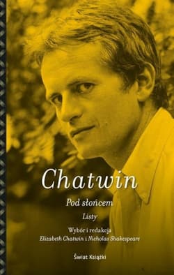 Pod słońcem. Listy Bruce'a Chatwina