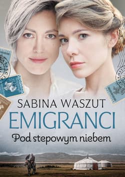 Pod stepowym niebem - ebook - Sabina Waszut