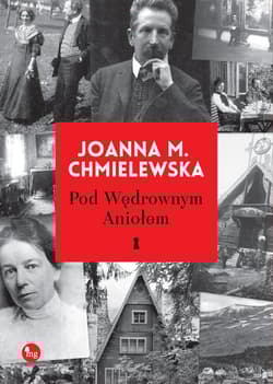 Pod wędrownym aniołem - Joanna M. Chmielewska