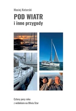 Pod wiatr i inne przygody - ebook - Maciej Kotarski