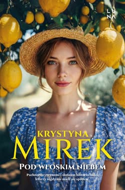 Pod włoskim niebem - Krystyna Mirek