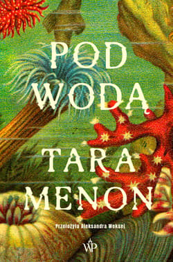 Pod wodą - Menon Tara K.