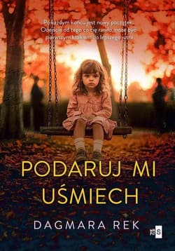 Podaruj mi uśmiech Wielkie Litery - Dagmara Rek