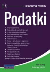 Podatki - stan prawny 5 stycznia 2026 r. - Praca zbiorowa