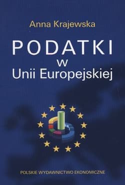 Podatki w Unii Europejskiej - Anna Krajewska