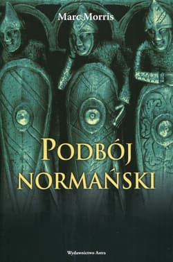 Podbój normański - Marc Morris
