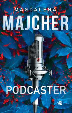 Podcaster - Magdalena Majcher